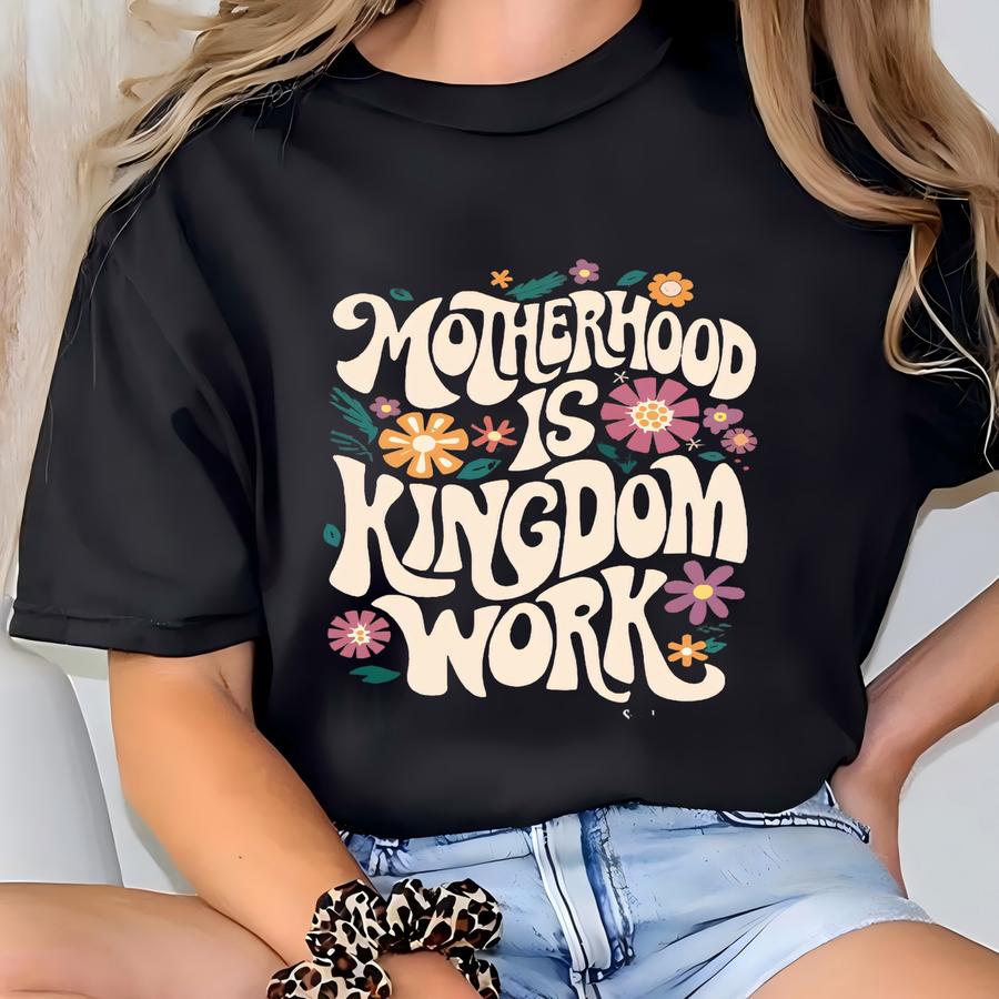 Retro Comfort Motherhood Is Kingdom Work Shirt, Christian Mom Hoodie, Encouraging Mom Hoodie, Gift For Christian Mothers Sweater, Bible Tee T-shirt