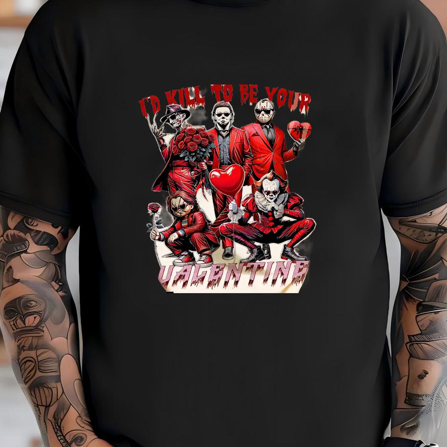 I'd Kill To Be Your Valentine Shirt, Horror Valentine Shirt, Valentine Horror Friends Shirt, Valentine Gift Shirt, Unisex Shirt Bx11 T-shirt