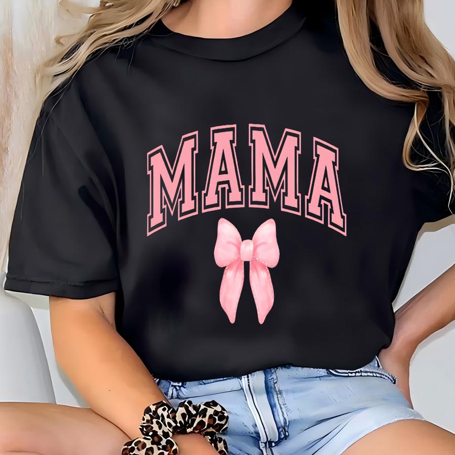 Coquette Pink Mama Sweatshirt, Cute Pink Bow Mama Shirt, Mother Gift,mother Day Gift,new Mom Gifts,mama Sweatshirt,coquette Mama Shirt T-shirt