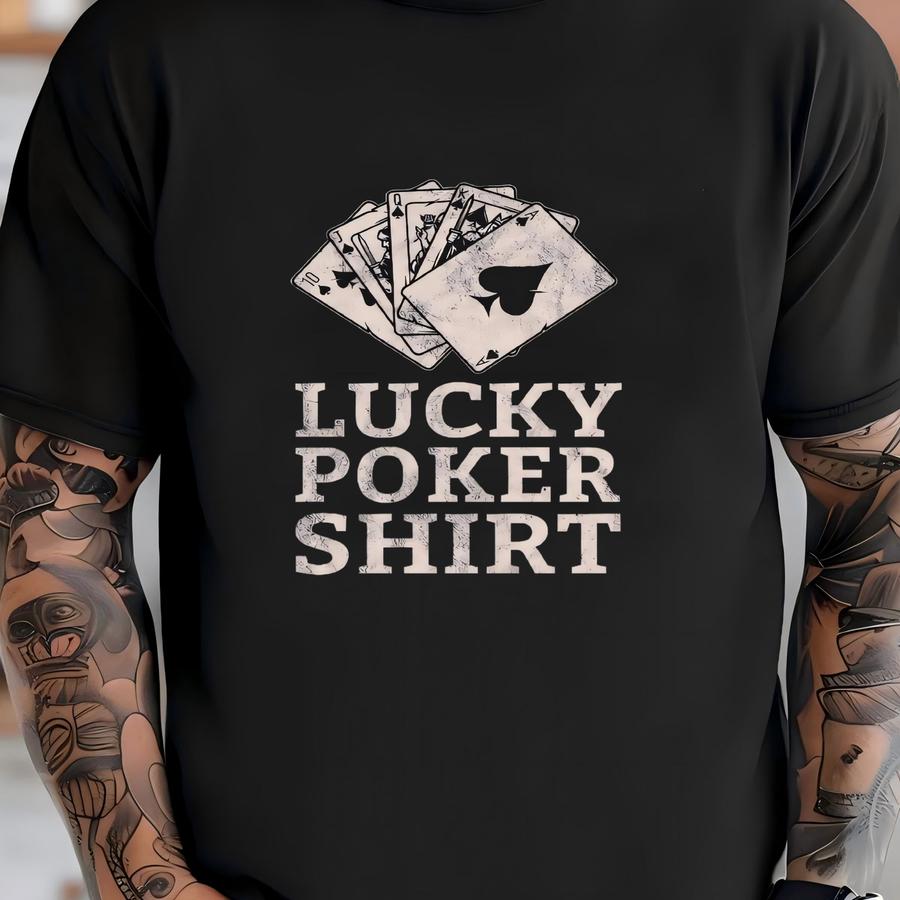 Poker Shirt / Sweatshirt / Hoodie, Texas Hold'em Shirt, Poker Tournament Card Game, Gift For Women / Men, Lucky Poker Player, Casino Tshirt T-shirt