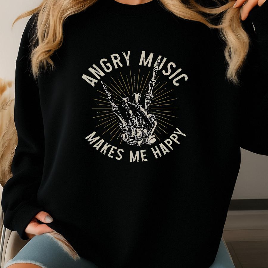 Angry Music Makes Me Happy Shirt Metal Head Tshirt Funny Heavy Metal Death Metal Metalcore Metal Fan Gift T-shirt Sweatshirt