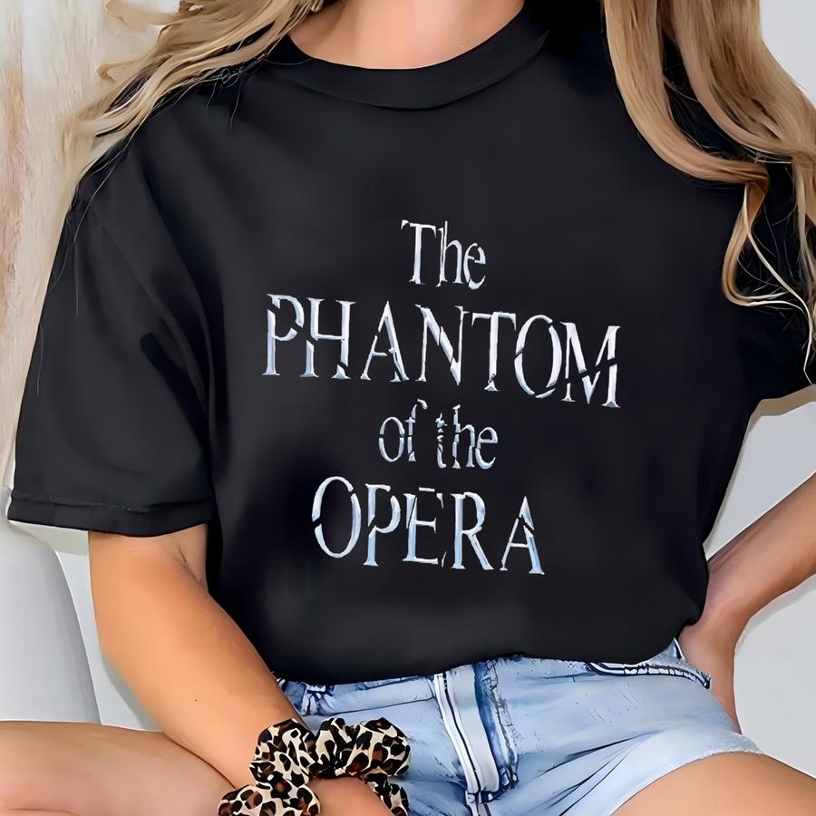 The Phantom Of The Opera Shirt, Pantages Theatre Sweatshirt, Musical Tshirt, Broadway Merchandise Hoodie, Crewneck Tee T-shirt