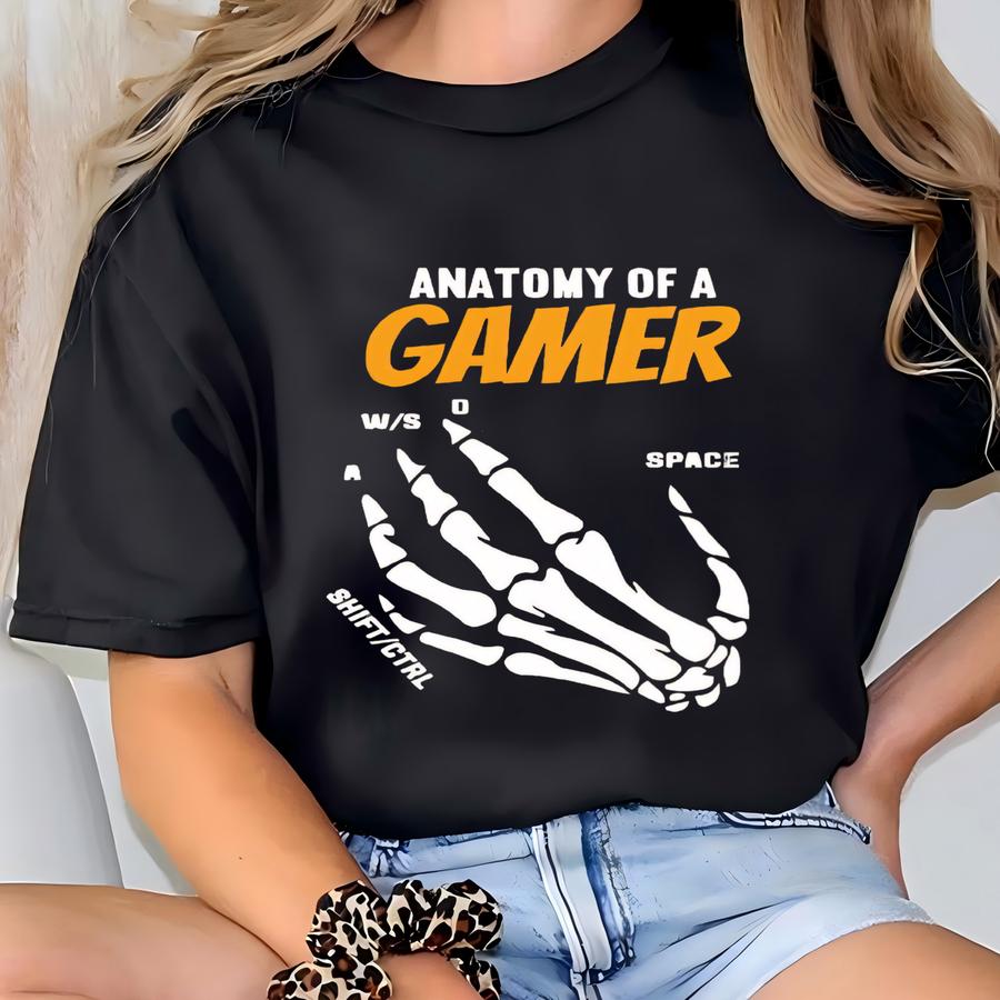 Anatomy Of A Gamer Sweatshirt, Gaming Apparel, Funny Gaming Hoodie, Gamer Gift For Him, Gamer Gift For Her, Video Game Lover Crewneck, E1444 T-shirt