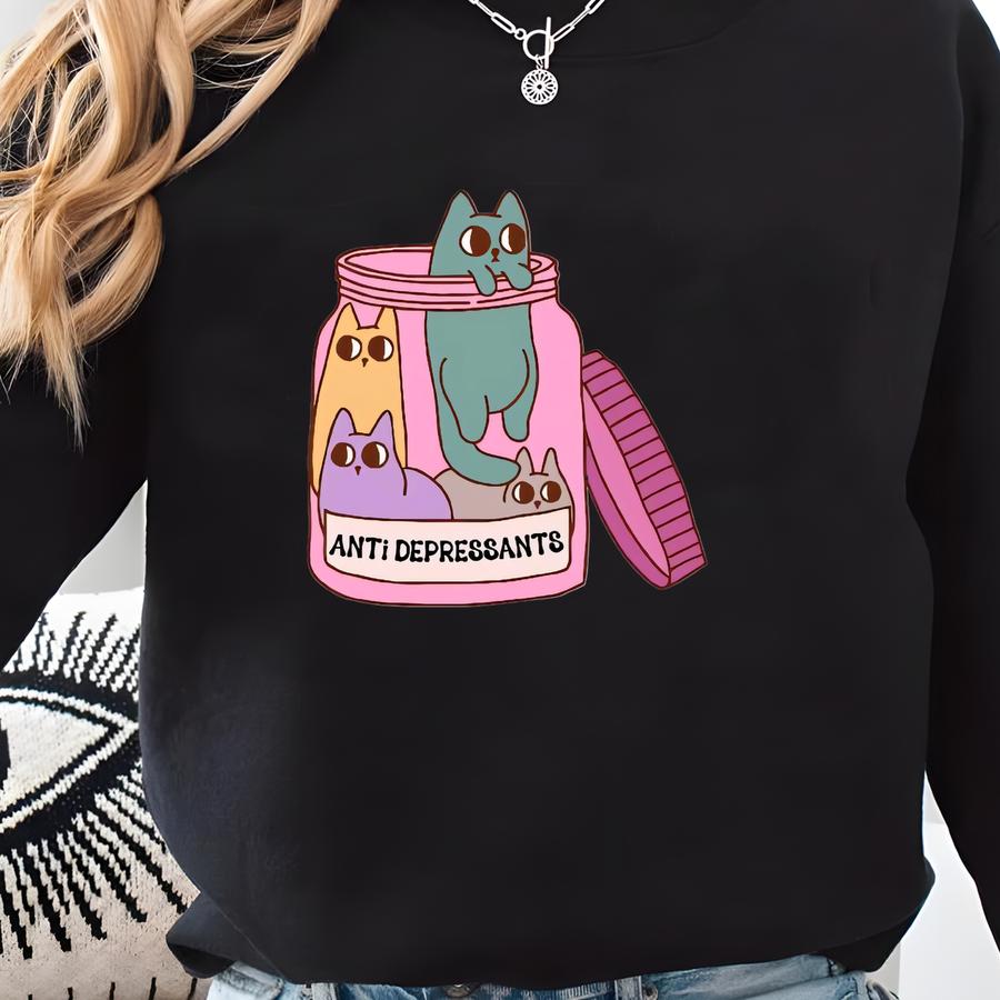 Anpressants Cats Sweatshirt, Funny Cat T-shirt, Mental Health Shirt, Funny Anxiety Hoodie, Cat Lover Crewneck, Cat Owner Graphic Tee Sweatshirt