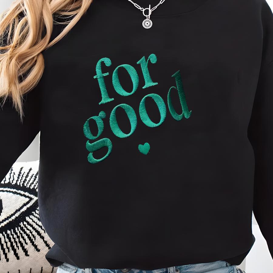 Good Wicked Sweatshirt, Changed For Good Sweatshirt, Wizard Of Oz Tee, Changed For Good, Wicked Defy Gravity Sweatshirt Sweatshirt