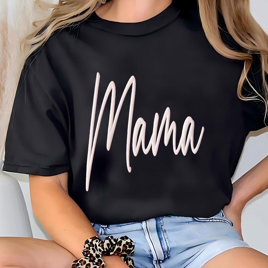 Mama Puff Print Mascot Hoodie, Hoodie, Embossed Mama Tee, Puff Print Hoodie, New Mom Gift, Mother's Day Gift T-shirt