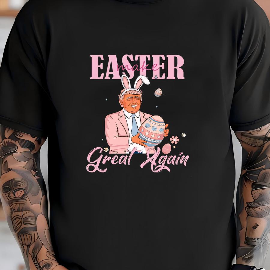 Make Easter Great Again Sweatshirt, Easter Eggs Hoodie, Funny Easter Hoodie, Happy Easter 2025 Hoodie, Donald Hoodie T-shirt