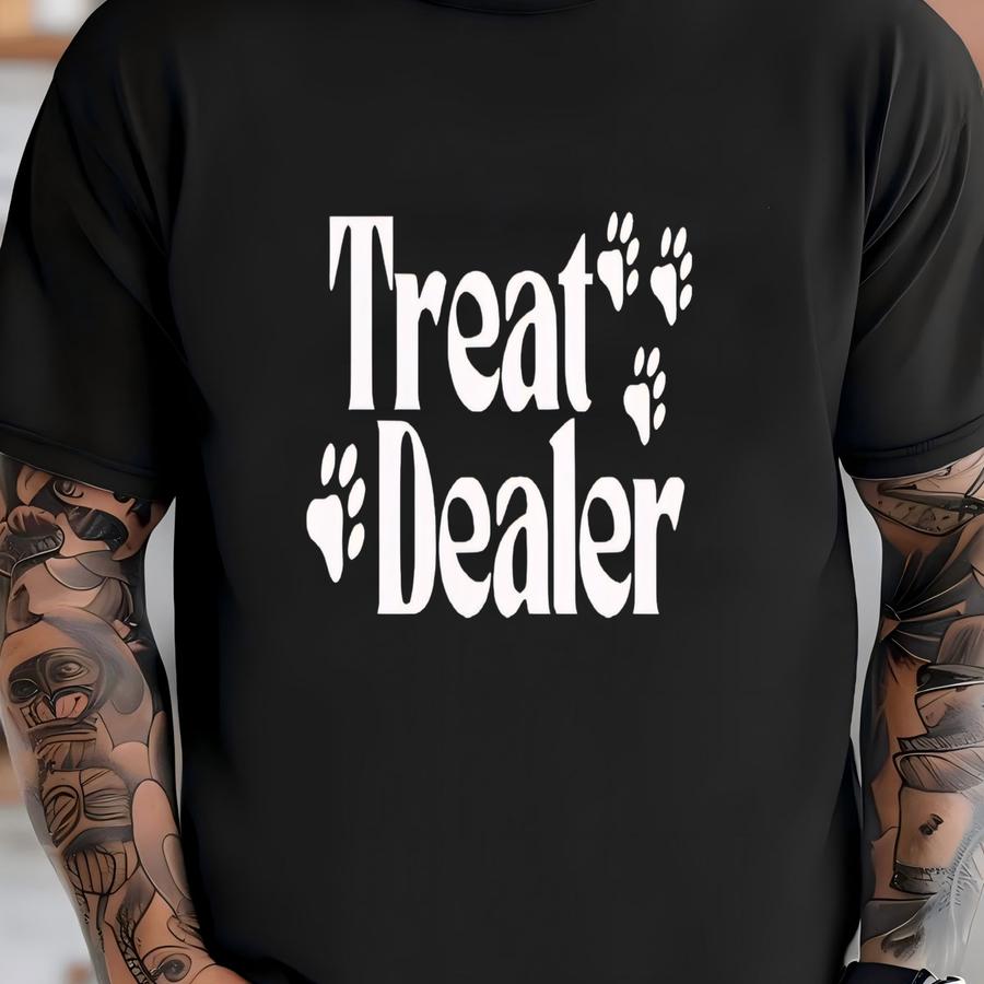 Treat Dealer, Funny Workout Tee, Custom Pet, Dog Lover, Funny Pet, Fur Mama, Dog Mom, Puppy Treat, Dog Park, Gift For Dog Walker, Rescue Dog T-shirt