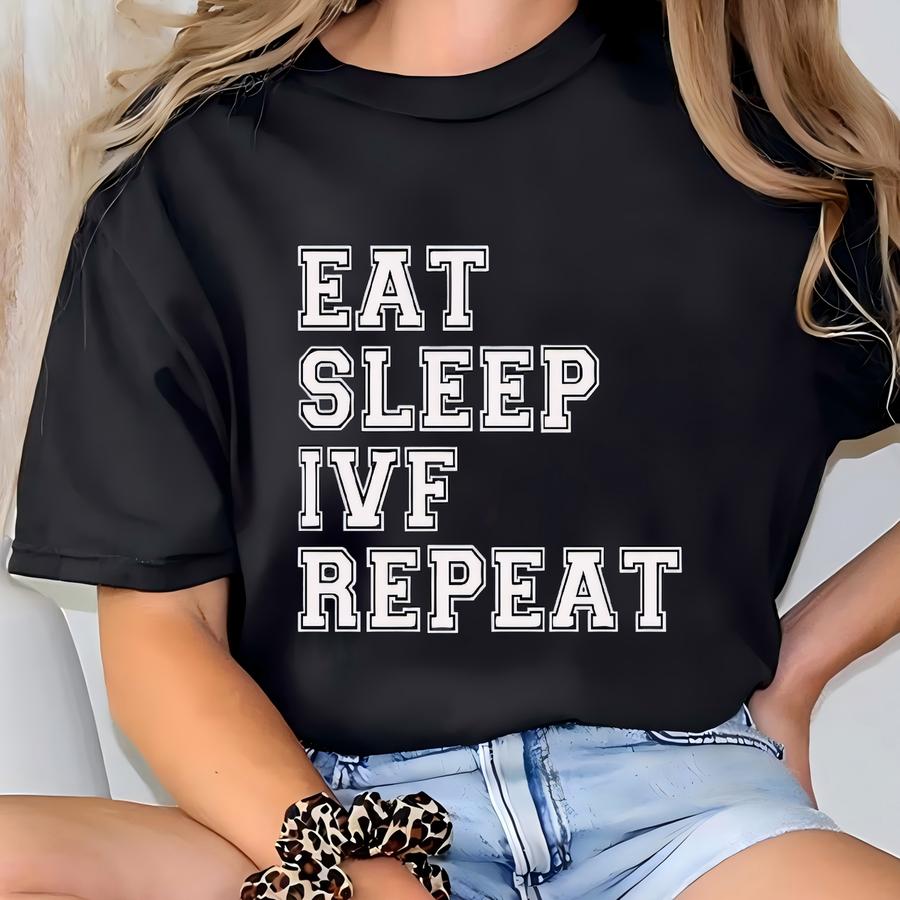 Ivf Gifts, Ivf Shirt, Transfer Day Hoodie, Ivf Mom Gift, Ivf Eat Sp Repeat Shirt, Ivf Shirt Miracle, Ivf Egg Retrieval, Ivf Sweatshirt T-shirt