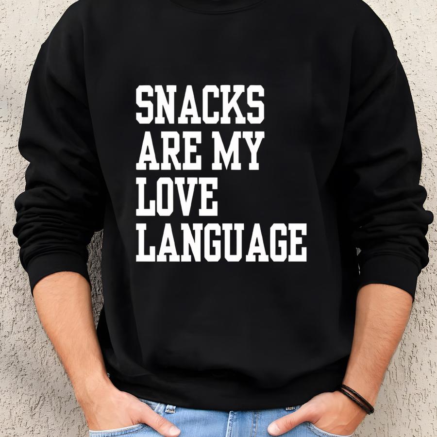 Snacks Love Language T-shirt Foodie Shirt Funny Gift Gildan Unisex Tee Graphic Tee Casual Summer Top For Snack Lovers Plus Size Sweatshirt