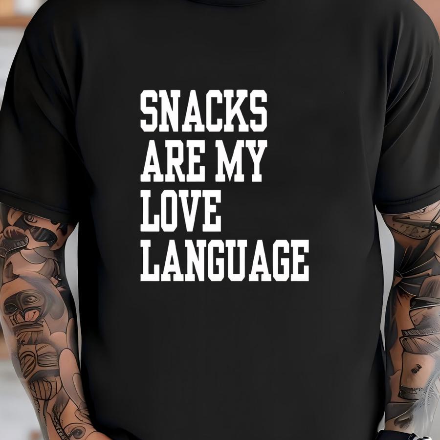 Snacks Love Language Hoodie Foodie Shirt Funny Gift Gildan Unisex Tee Graphic Tee Casual Summer Top For Snack Lovers Plus Size T-shirt