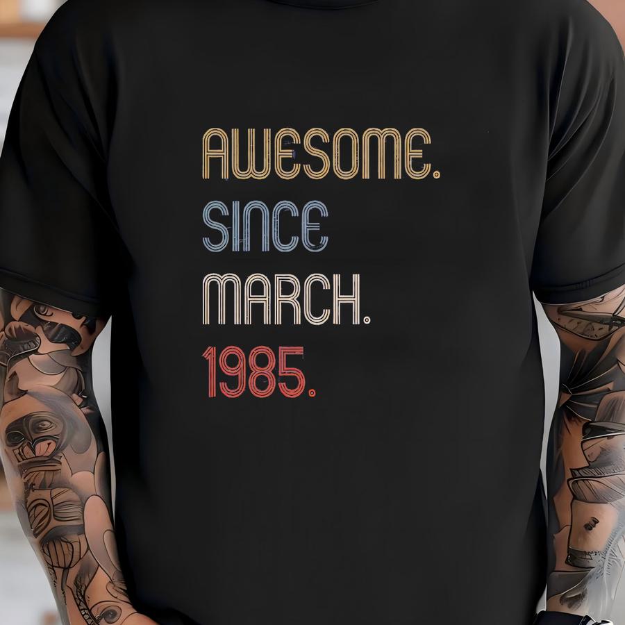 Awesome Since 1985 T Shirt, 40th Birthday Gift Tshirt, 40th Birthday Gift For Him/her, Personalized Birthday Sweatshirt,vintage Birthday Tee T-shirt