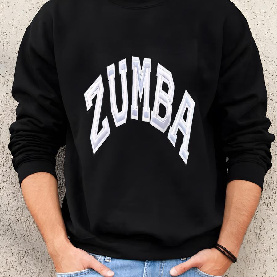 Zumba Sweatshirt, Zumba Shirt, Zumba Shirt, Zumba Gifts, Zumba Lover Gift, Zumba Instructor Gifts, Dance Sweatshirt, Dancer Gifts Sweatshirt