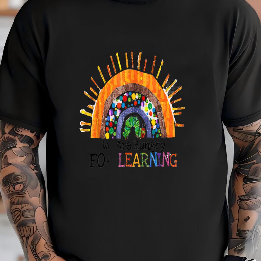 We Are Hungry For Learning Shirt, Back To School Sweater, Teacher Shirts, Back To School Gift, 1st Day Of School, Teacher Gift, Teacher Life T-shirt