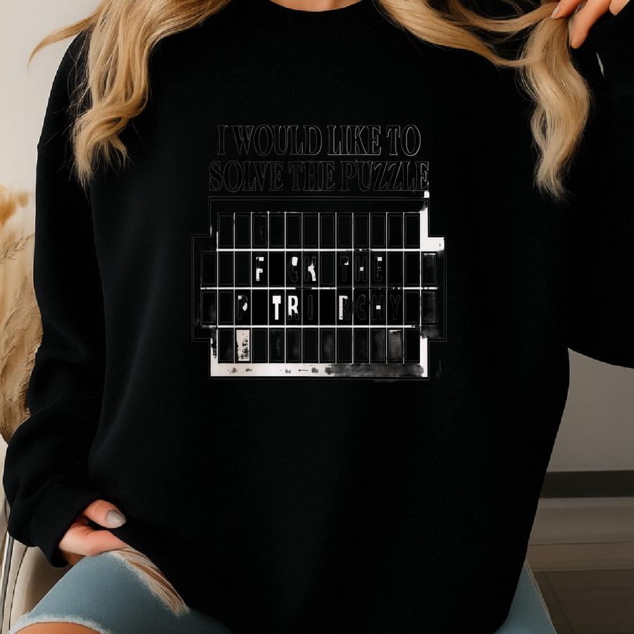 The Puzzle Shirt, Funny Shirt, Humor Shirt, Gift, Anti-system Shirt, Women Power Shirt Sweatshirt