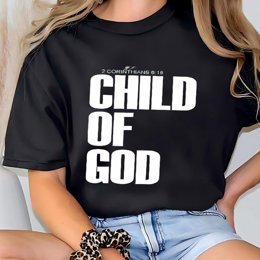 Child Of God Shirt: Christian Faith Tee T-shirt