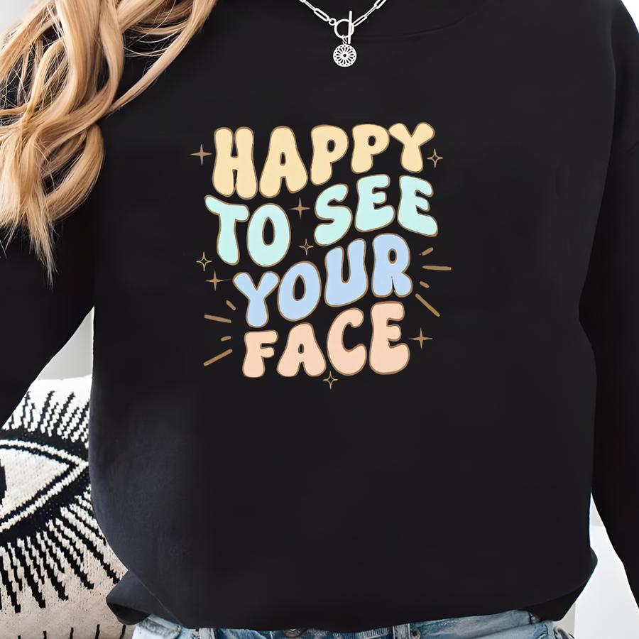 Teacher Sweatshirt, Happy Teaching Sweater, Elementary Teachers Gift, Positive School Teacher Crewneck, Matching Group Teacher Sweatshirts Sweatshirt