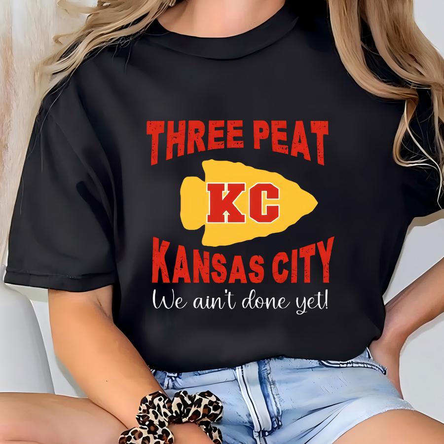 Kansas City Football Threepeat Ain't Done Yet, Retro Kansas City Football Hoodie, Three-peat Shirt, Birthday Gift For Kc Football Fan, Kc T-shirt