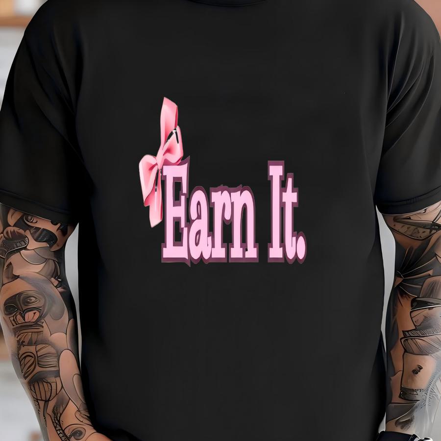 Earn It Crewneck, Oversized Sweatshirt, Aesthetic Pullover, Edgy Statement Fashion T-shirt