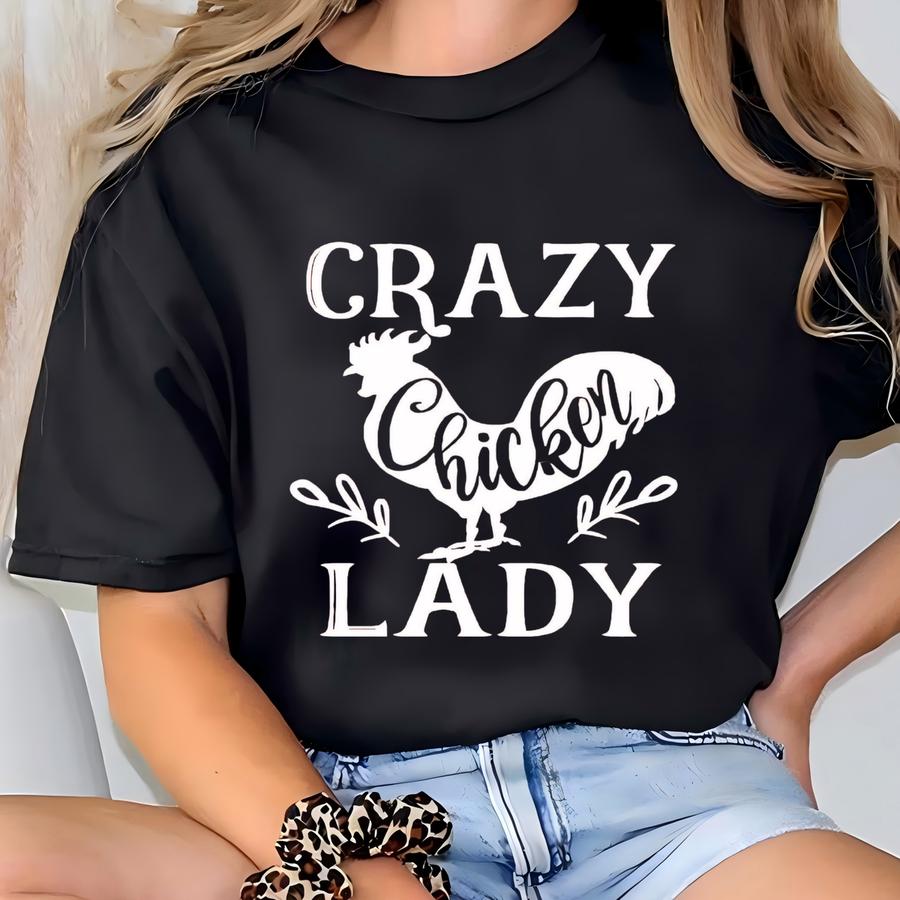 Crazy Chicken Lady Sweatshirt, Chicken Lover Shirt, Chicken Mom Shirt, Chicken Gifts, Chicken Farmer Shirt, Chicken Sweatshirt Funny Chicken T-shirt
