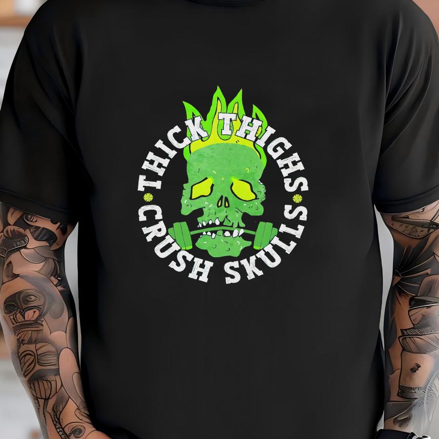 Thick Thighs Crush Skulls Shirt, , Pump Cover, Muscle Mommy Gift For Gymrat, Weightlifter Shirt, Pumpcover For Women, Gym Girl T-shirt