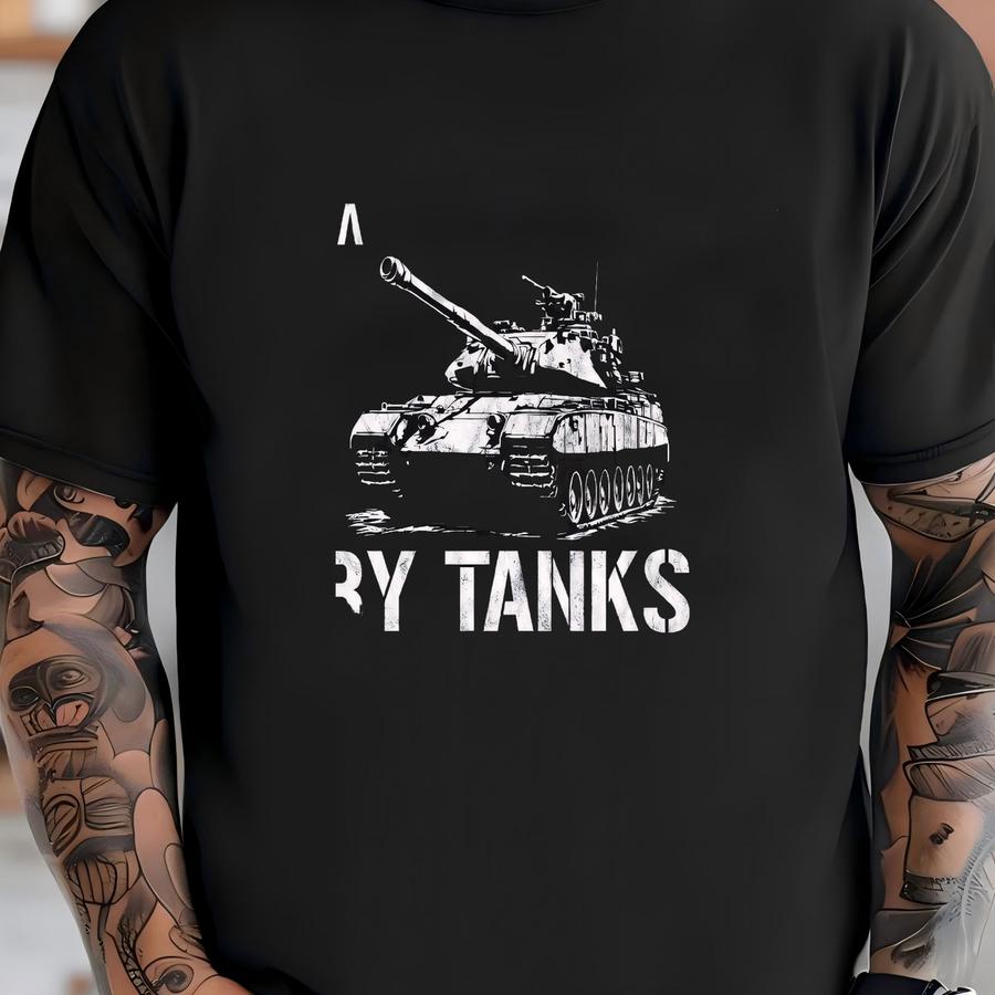 Tanks Shirt / Sweatshirt, Funny Gift For Tank Lover, Retro Tank Shirt, Military Tank Tshirt, Military Historian Shirt, Military Buff Gift T-shirt