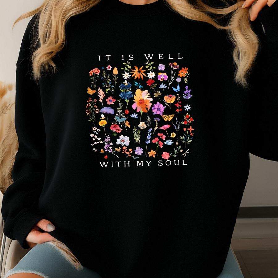 It Is Well With My Soul Vintage Floral Long Sve Shirt, Christian Sweatshirt, Religious Women Gift Jesus Apparel, Bible Verse Faith Hoodie Sweatshirt