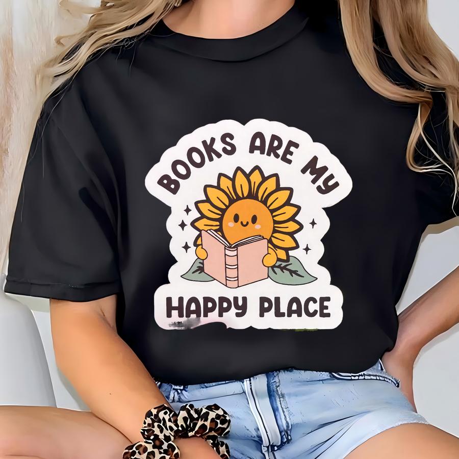 Books Are My Happy Place Sticker | Books Are My Happy Place Decal | Book Aesthetic| Decals For Bookworm | Bookish | Kindle | Laptop T-shirt