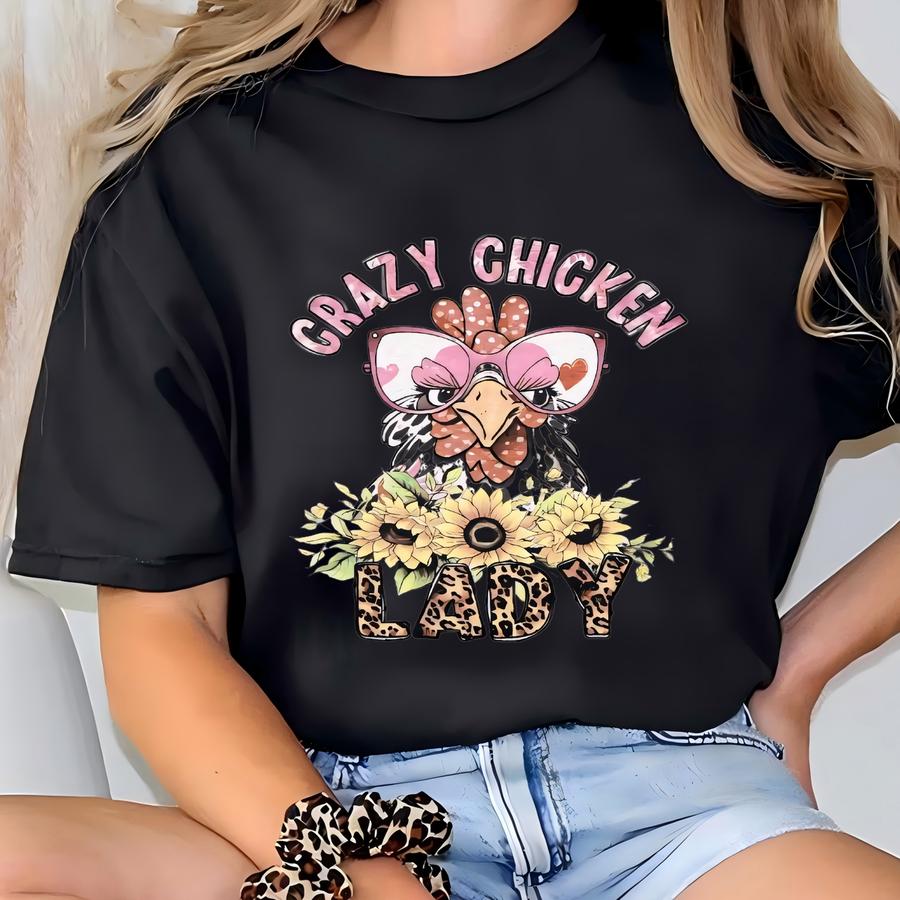Crazy Chicken Lady Shirt, Funny Chicken Tee, Gift For Her, Hand Screen Printed, Farm Animal Shirt, Southern Tees T-shirt