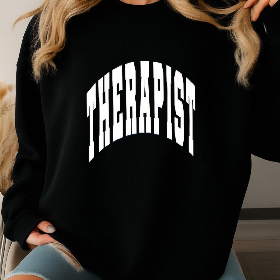 Therapist Collegiate Sweatshirt, College Unisex Sweatshirt Sweatshirt