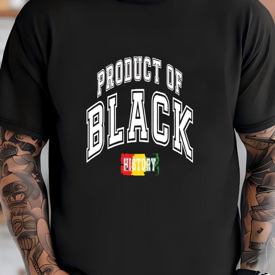 Product Of Black History Shirt, Celebrate School Black History Sweater, Black Leaders Shirt, Black Historical Icons Tee, Empowerment Tee T-shirt