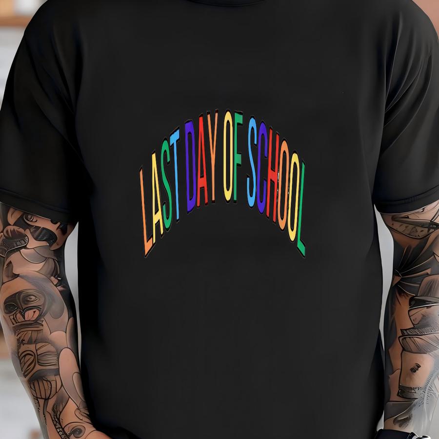 Last Day Of School Rainbow Sweatshirt, Teacher End Of Year Crewneck, Summer Vacation Shirt, Funny Teacher Life Shirt, School Staff Gift T-shirt