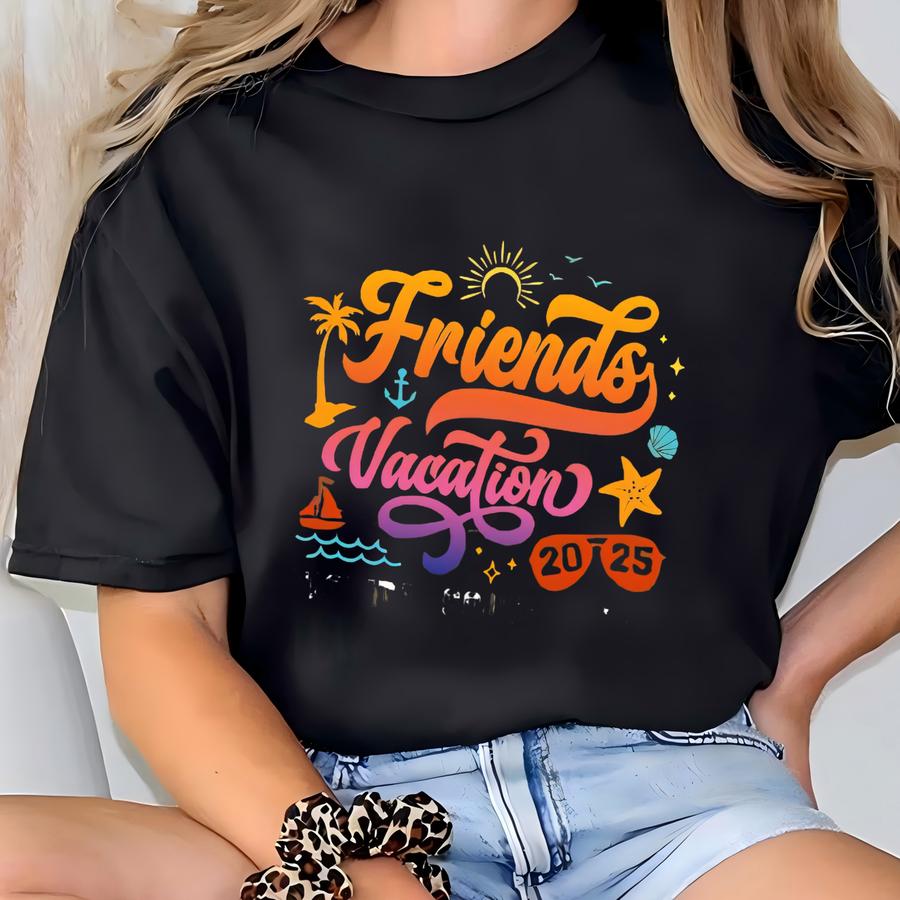 Friends Trip 2025 Shirt, Personalized Friends Vacation, Matching Friends Tshirts, Custom Destination Tee, Friends Travel Shirt, Besties Trip T-shirt