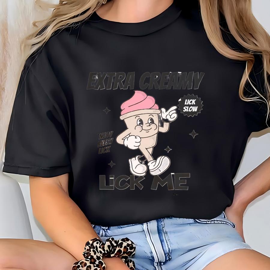 Inappropriate Ice Cream Shirt, Funny Gen Z Raunchy Shirt, Offensive Tee Funny Prank Gift Shirt Exchange, Fun Ice Cream Graphic Hoodie T-shirt