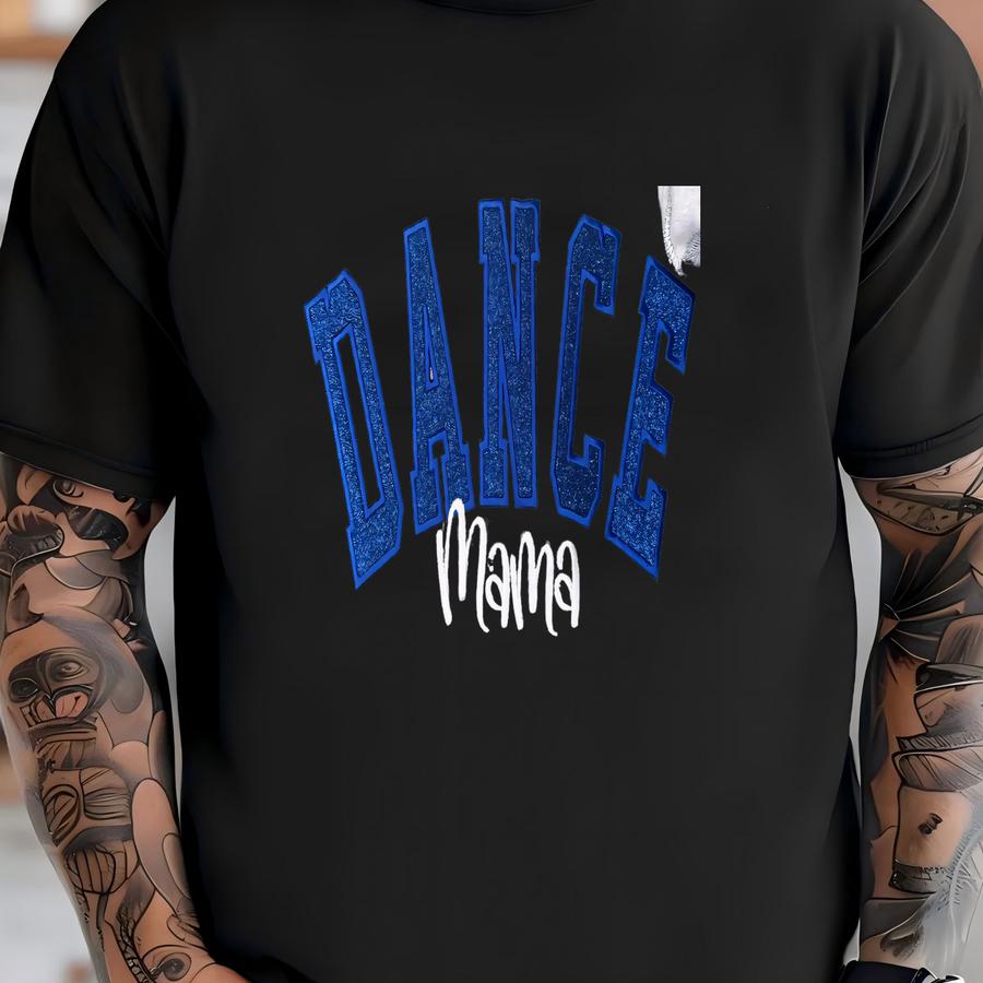 Dance Mom Sweatshirt, Dance Shirt, Custom Dance Mom, Sweatshirt, Cheer Mom, Gift For Mom T-shirt