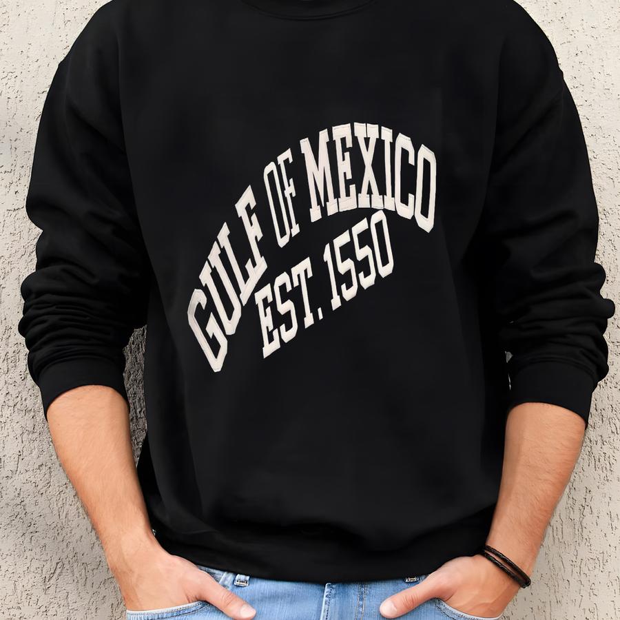 T-shirt, Est 1550 Shirt, Subtle Anti Shirt, Gulf T-shirt, Mexican Beach Crewneck Tee Sweatshirt