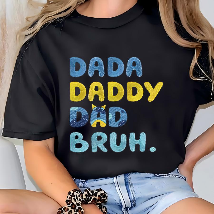 Dada Daddy Dad Bruh Digital, Funny Dad Shirt, Y Digital Download File ,fall Y Download,digital Download T-shirt