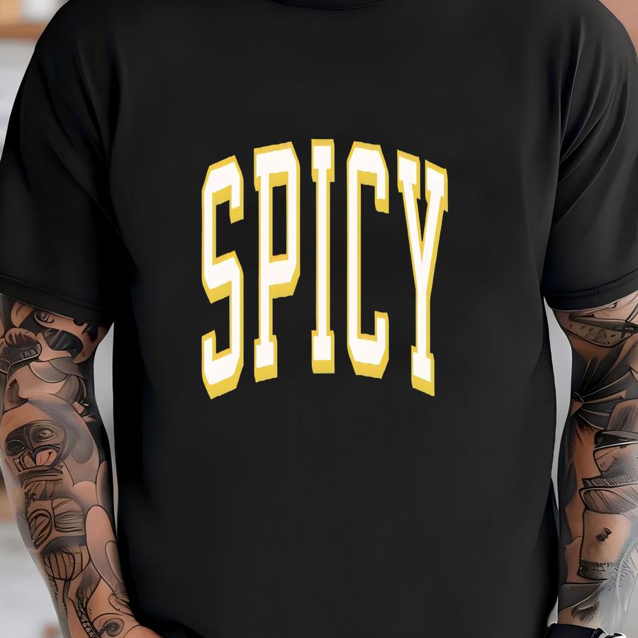 Spicy Tee, Hot Sauce Lover, Hot Food Lover, Funny Spicy Gift, Hot Sauce Fan T-shirt