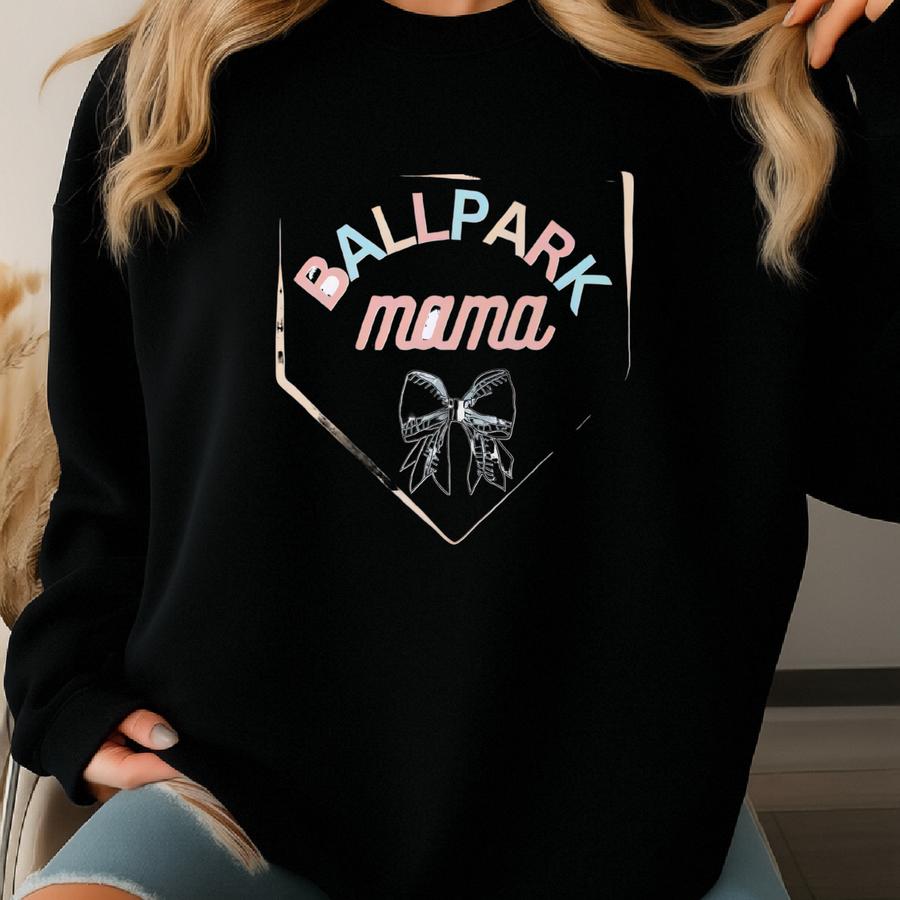 Ballpark Mama T-shirt: Baseball Softball Mom Tee Sweatshirt