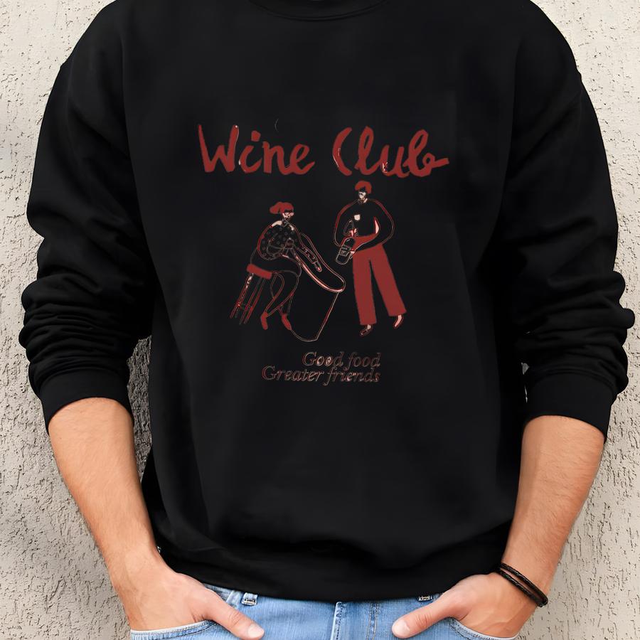 Wine Club Sweatshirt:  Sweatshirt