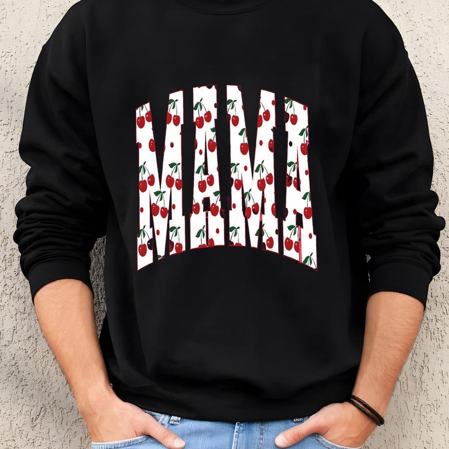 Cherry Mama Shirt, Mom Life Shirt, Mother’s Day Shirt, Cherry Mama Sweatshirt, Aesthetic Mom Shirt, Happy Mother’s Day 2025, Gift For Mom Sweatshirt