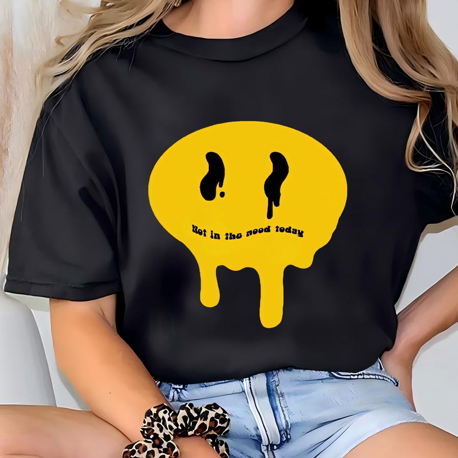 Not In The Mood Today Shirt, Dripping Smile Face Graphic Tee, Grunge Aesthetic Hoodie, Sad Face Sweatshirt, Funny Smile Shirt T-shirt
