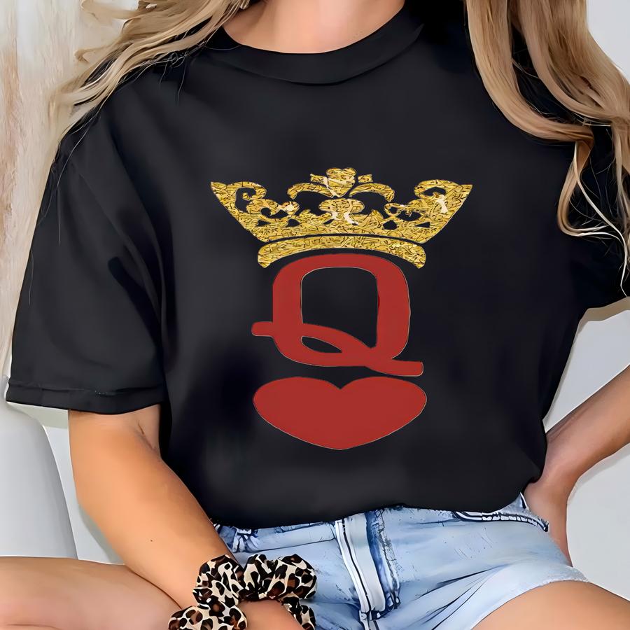 Queen Of Heart Shirt, Birthday Girl Shirt, Woman Valentines Shirt, Funny Valentines Day Gift, Mothers Day Shirt, Birthday Queen, Mom Tshirt T-shirt