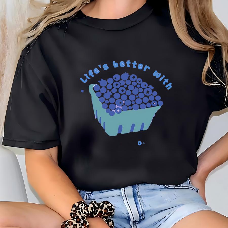 ® Life's Better With A Handful Of Blueberries Shirt, Summer Fruit Tee, Cute Blueberry Graphic Hoodie T-shirt