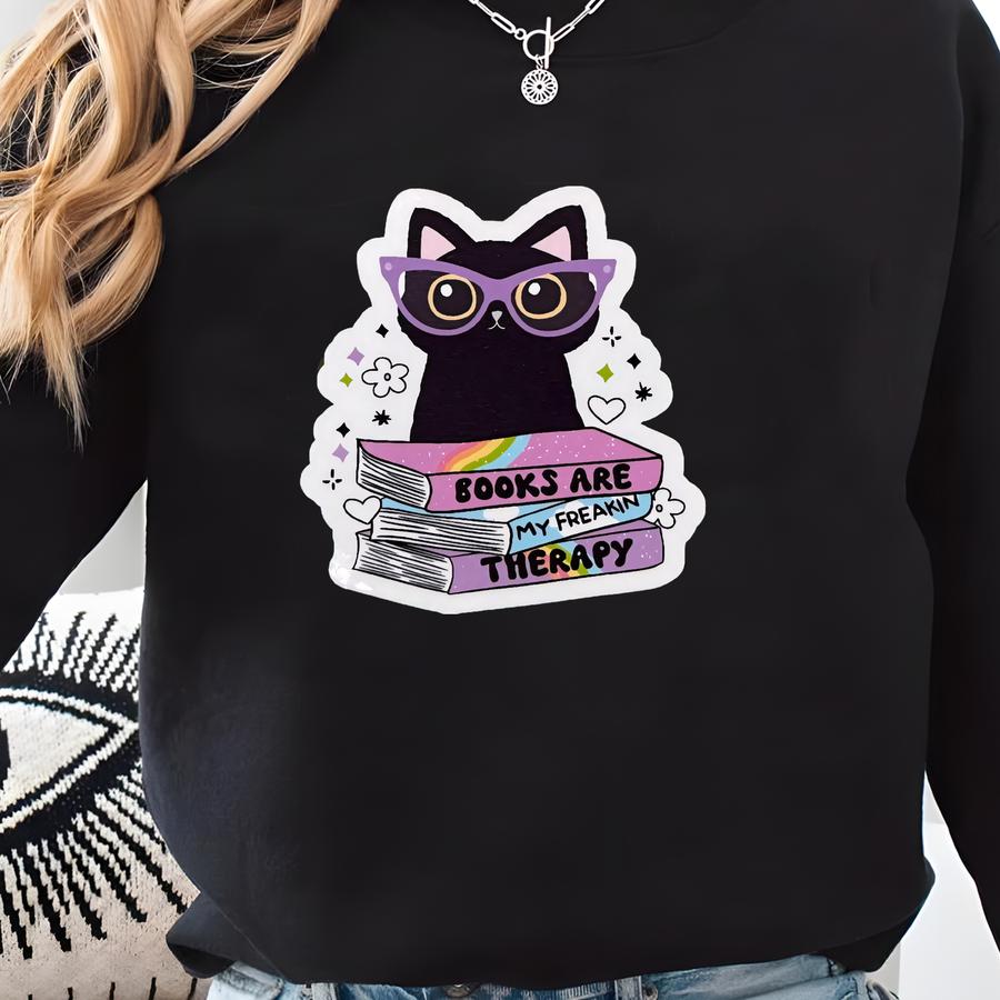 Bookish Black Cat Sticker: Books Are My Therapy, Kindle Laptop Decal Sweatshirt