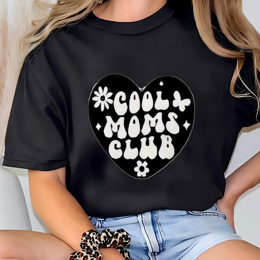Cool Mom Club ® Shirt,cool Mom Tee,mothers Day Gift,funny Mom Shirt,best Mom Ever Tee,mothers Day Shirt,mama Birthday Gift T-shirt