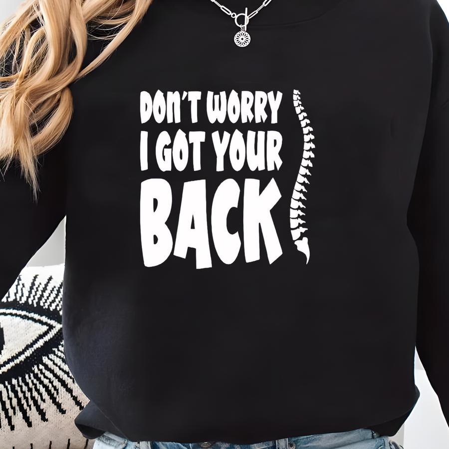 Funny Halloween Shirt, Don't Worry I Got Your Back, Halloween Skeleton Shirt, Halloween Skeleton Couples Shirt, T2825 Sweatshirt