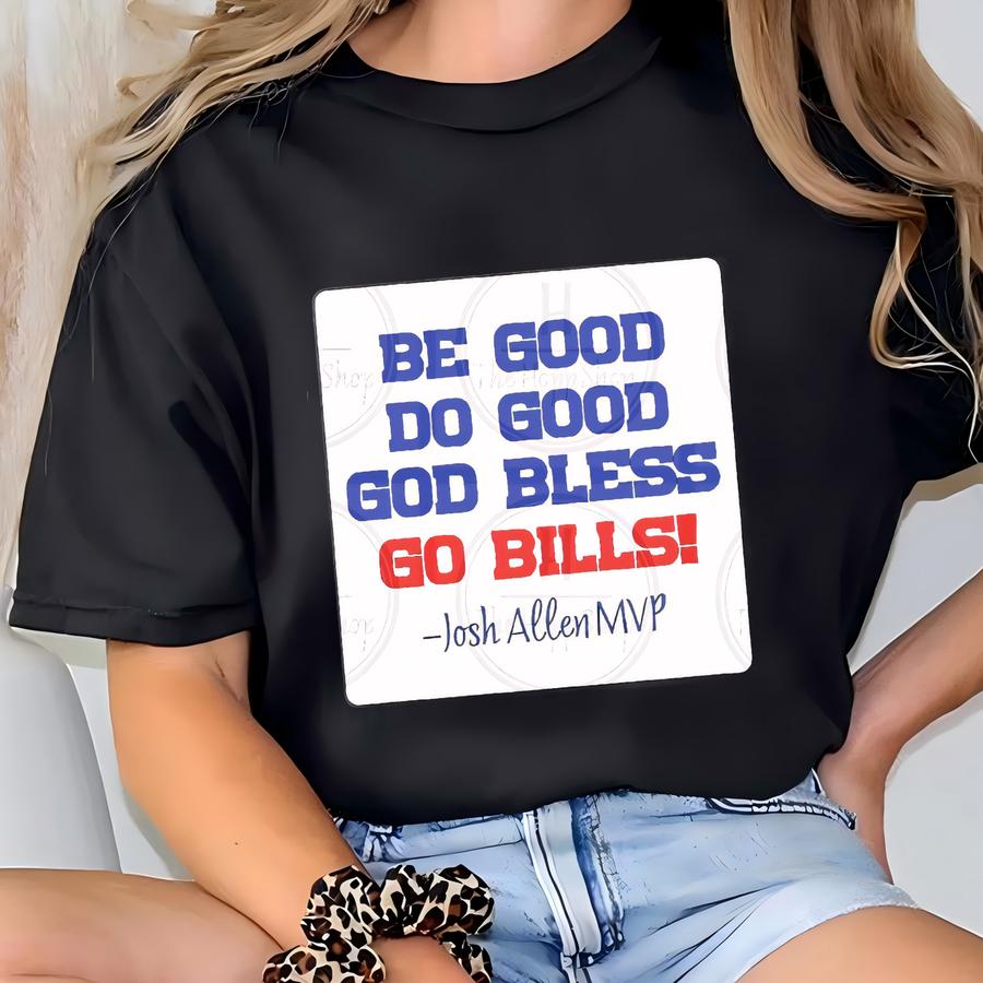 Mvp Magnet, Be Good Do Good God Bless Go Bills! Sports Fan Decor, Fridge Magnet T-shirt