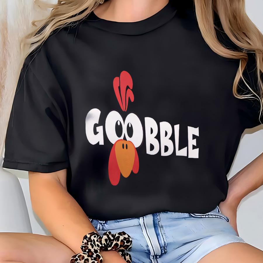 Gobble Gobble Thanksgiving Shirt, Thanksgiving T Shirt Womens, Family Thanksgiving Shirts, Funny Thanksgiving 2022,thanksgiving Shirt T-shirt