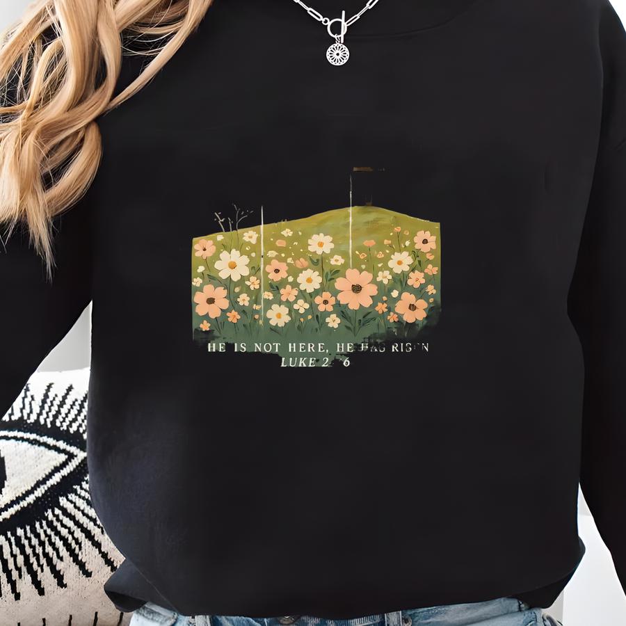He Is Not Here, He Has Risen Shirt, Easter Shirt, Christian Shirt, Jesus Easter Shirt, Jesus Christ Easter, Bunny Shirt, , Faith Shirt Sweatshirt